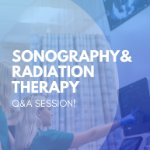 Sonography & Radiation Therapy Q & A on December 5, 2024